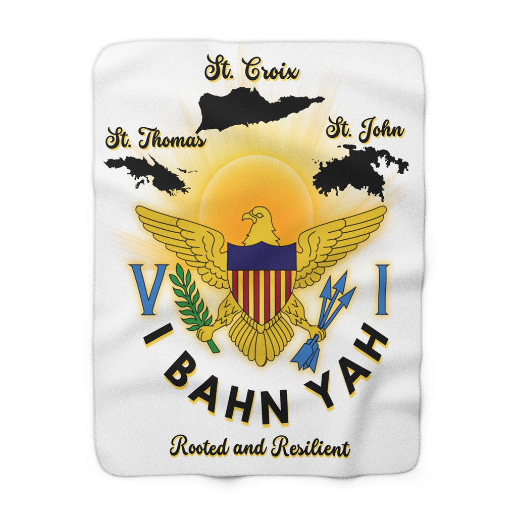 Virgin Islands Sherpa Fleece Blanket – "V I Bahn Yah" Rooted & Resilient Design