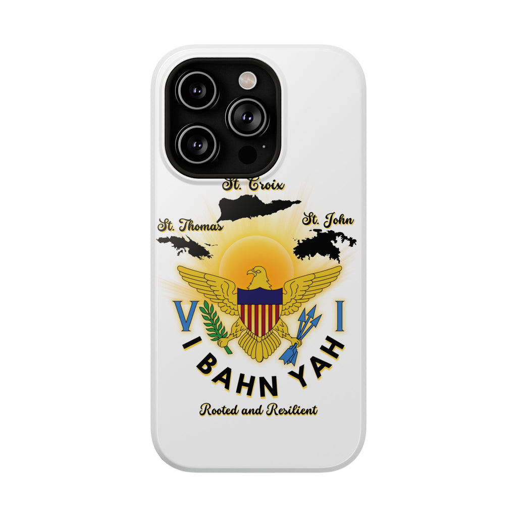 Phone Case - I Bahn Yah Virgin Islands Roots Pride Impact-Resistant Case